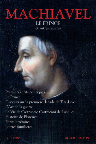 Le Prince et autres oeuvres -  Machiavel, Christian Bec - BOUQUINS