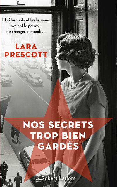 Nos secrets trop bien gardés - Lara Prescott, Christel Gaillard-Paris - ROBERT LAFFONT