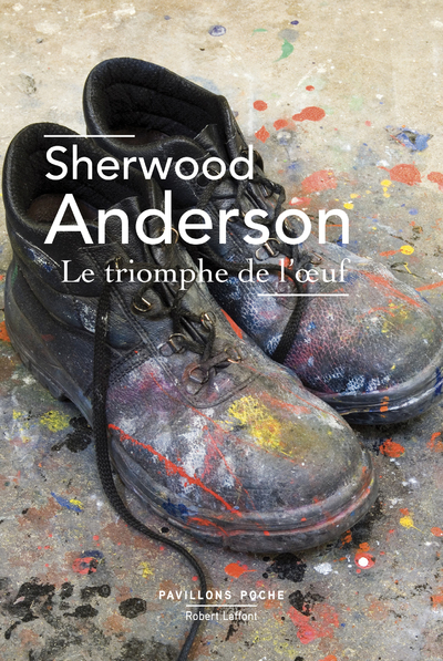Le Triomphe de l'oeuf - Sherwood Anderson, Henry Muller - ROBERT LAFFONT