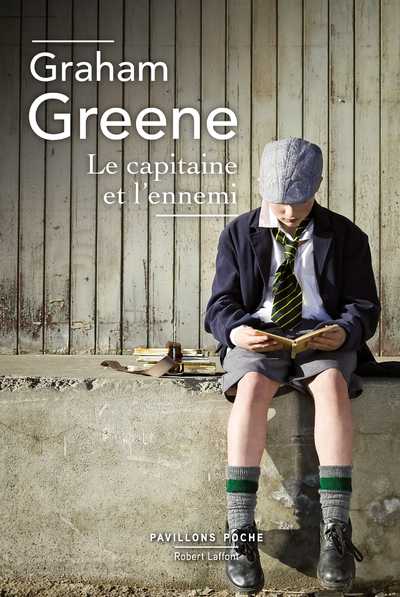 Le Capitaine et l'Ennemi - Graham Greene, Robert Louit - ROBERT LAFFONT