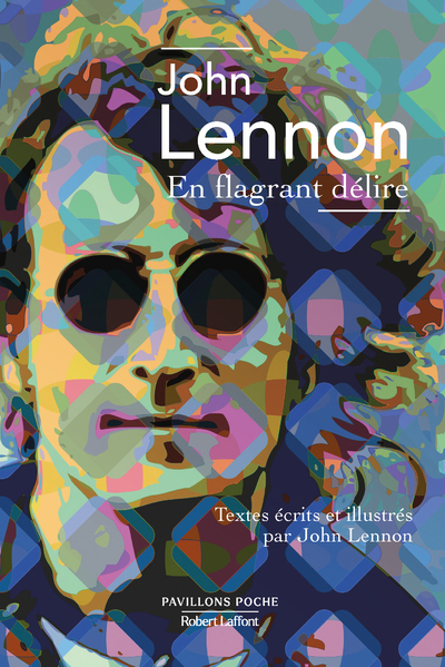En flagrant délire - John Lennon, Rachel Mizrahi, Christiane Rochefort - ROBERT LAFFONT