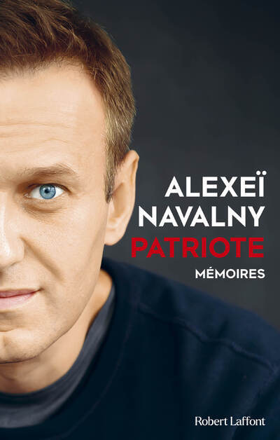 Patriote - Alexeï Navalny, Odile Demange, Valentine Leys - ROBERT LAFFONT