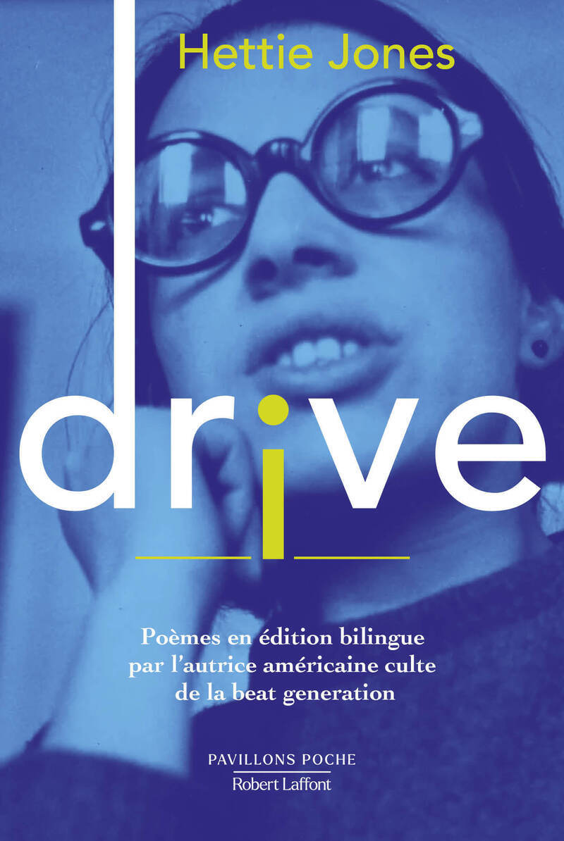 Drive - Hettie JONES, Florentine Rey, Franck LOISEAU - ROBERT LAFFONT