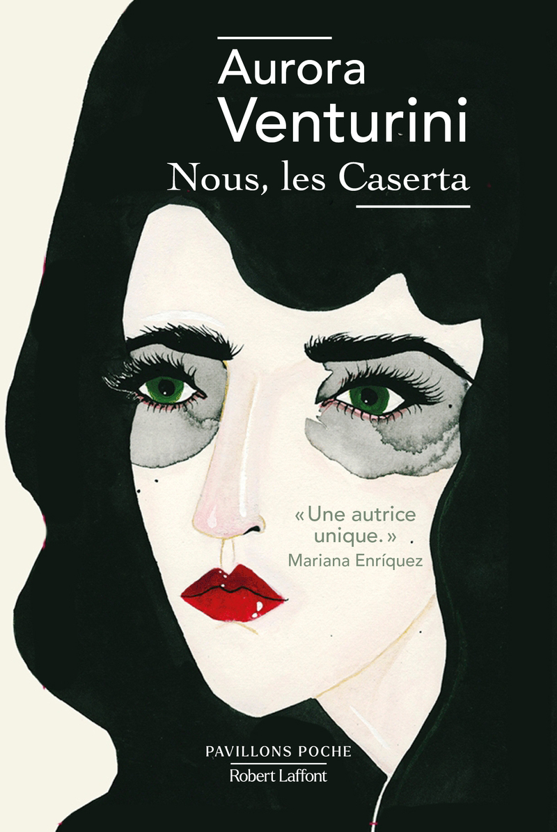 Nous, les Caserta - Aurora Venturini, Anne Plantagenet - ROBERT LAFFONT