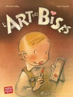 L'Art des bises (Panda poche) - Jean Claverie, Michelle Nikly - ALBIN MICHEL