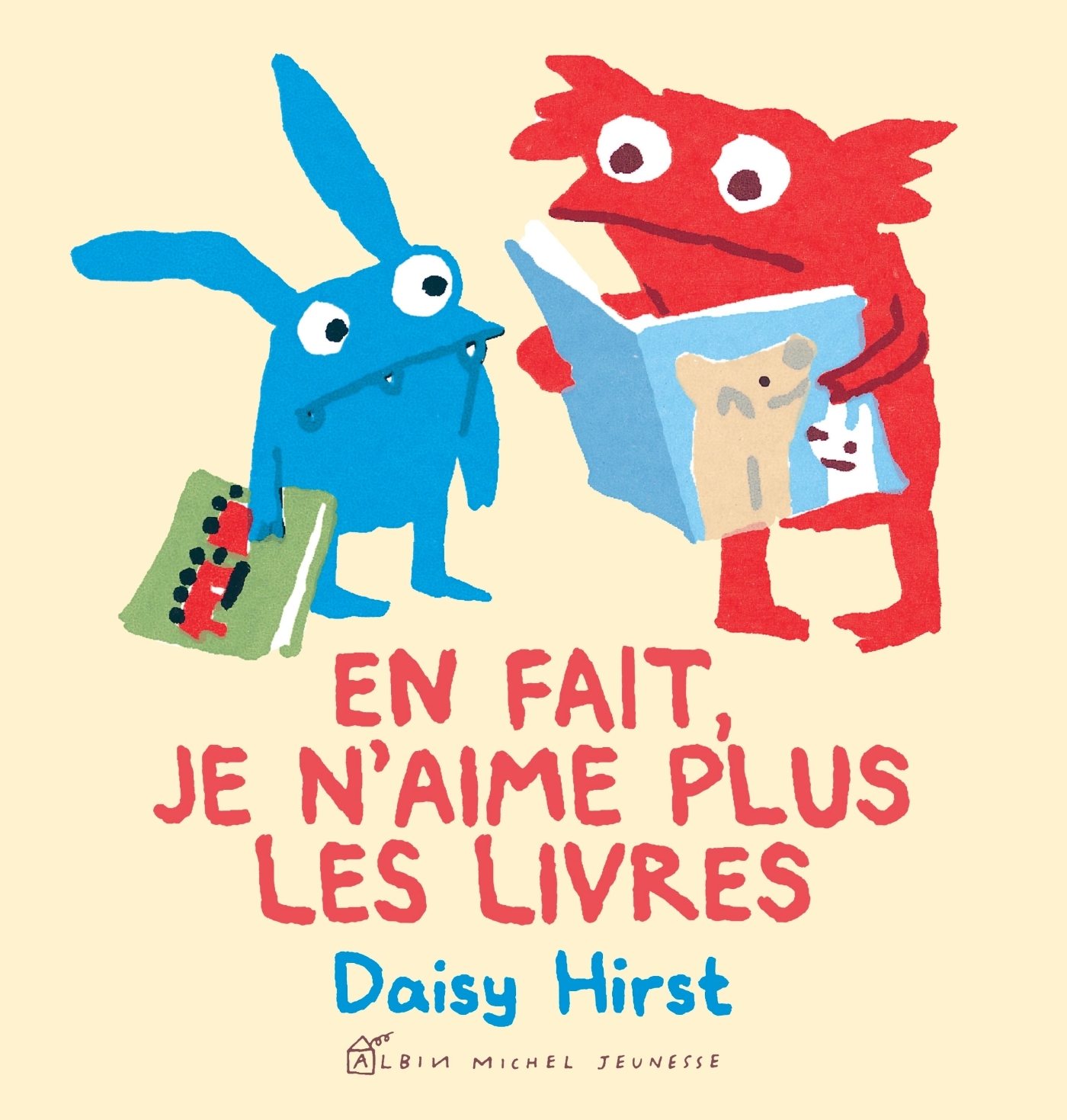 En fait, je n'aime plus les livres - Daisy Hirst - ALBIN MICHEL