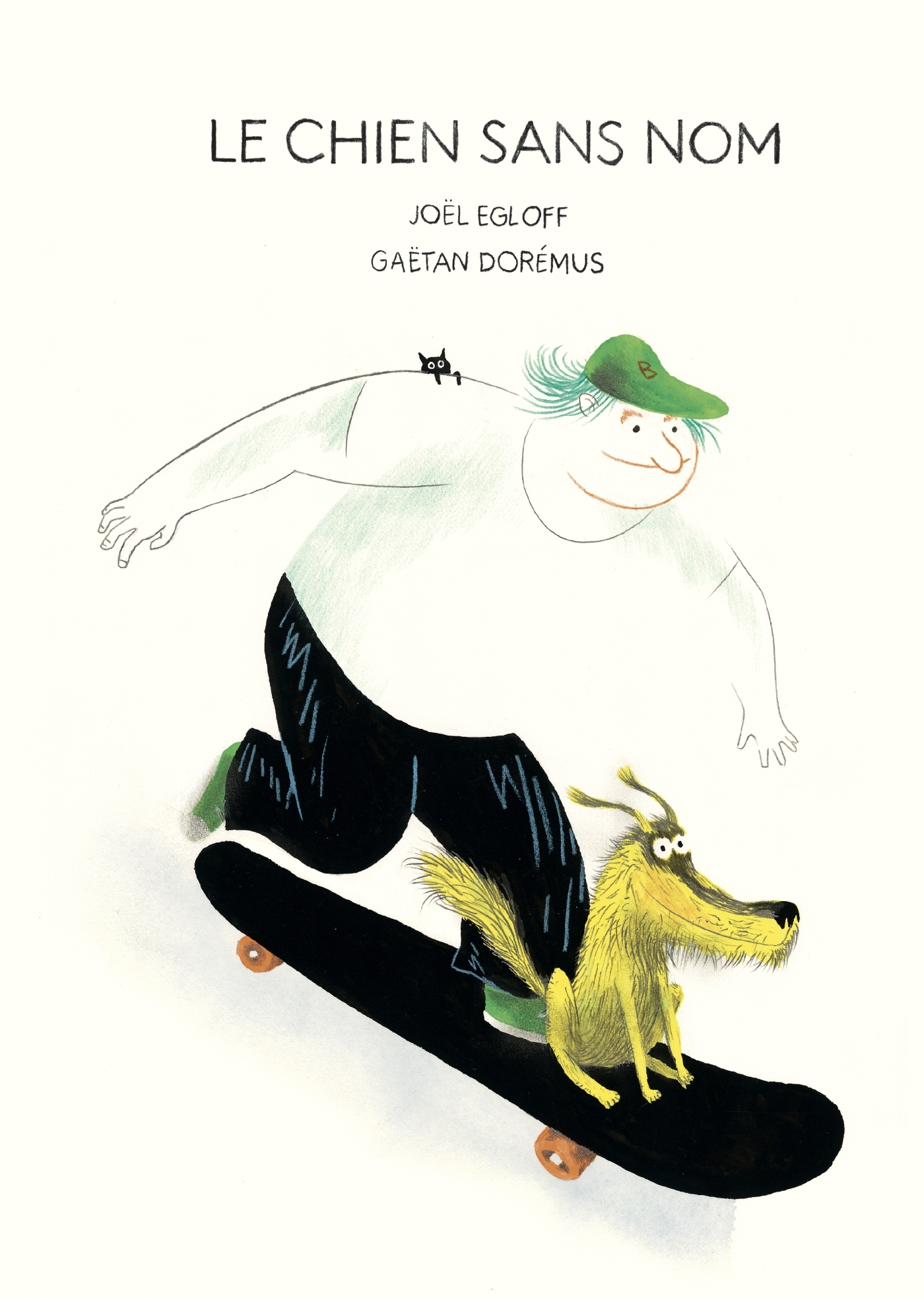 Le Chien sans nom - Joël Egloff, Gaëtan Dorémus - ALBIN MICHEL