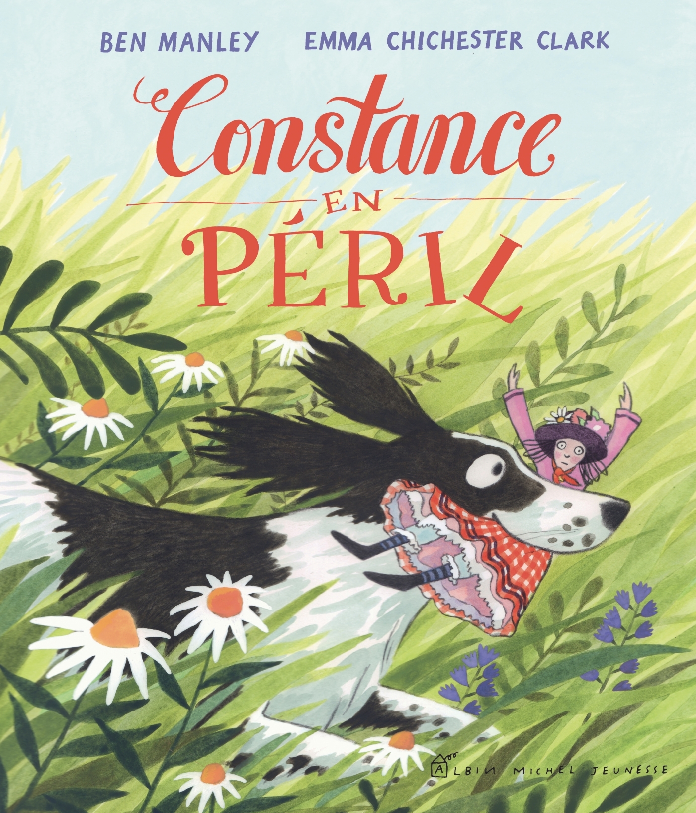 Constance en péril - Ben Manley, Emma Chichester Clark - ALBIN MICHEL