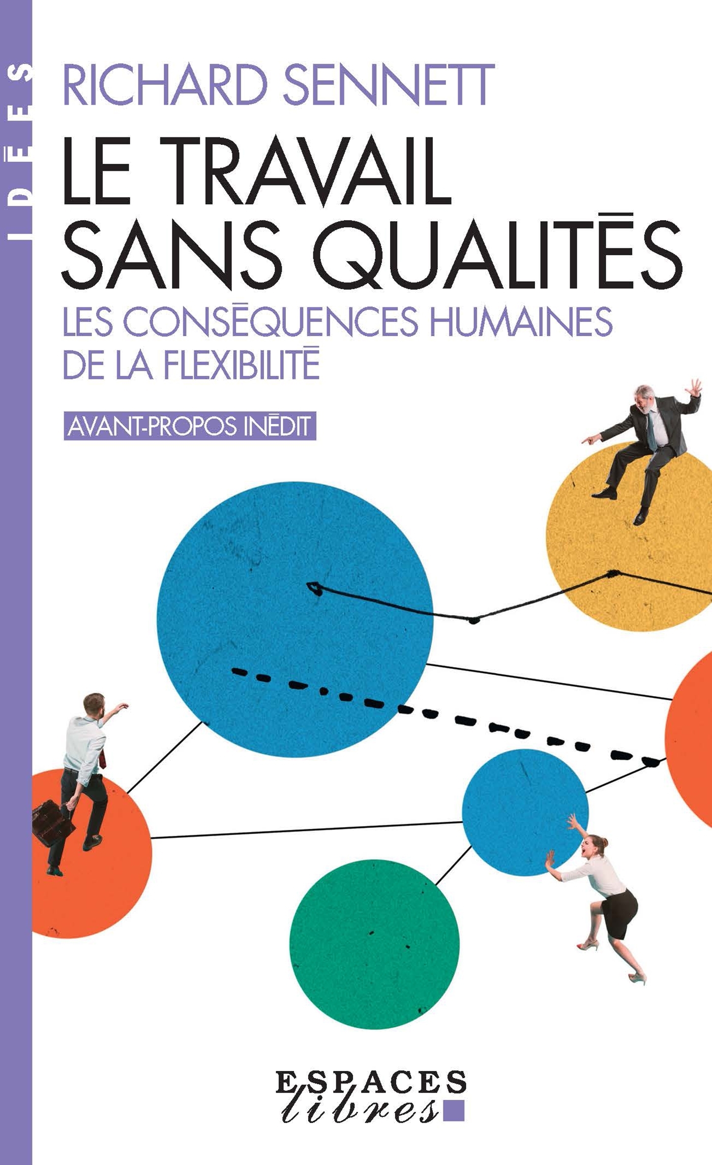 Le Travail sans qualités (Espaces Libres - Idées) - Richard Sennett, Pierre-Emmanuel Dauzat - ALBIN MICHEL