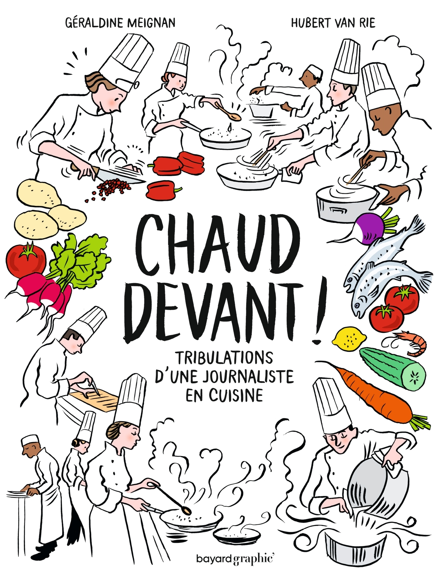 Chaud devant ! - Géraldine Meignan, Hubert Van Rie - BAYARD ADULTE