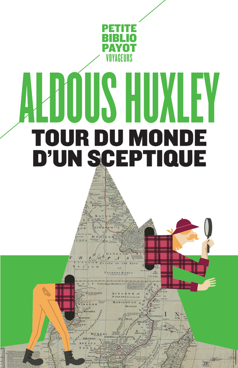 Tour du monde d'un sceptique - Aldous Huxley, Fernande Dauriac - PAYOT