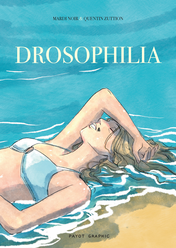Drosophilia -  Mardi noir, Quentin Zuttion - PAYOT