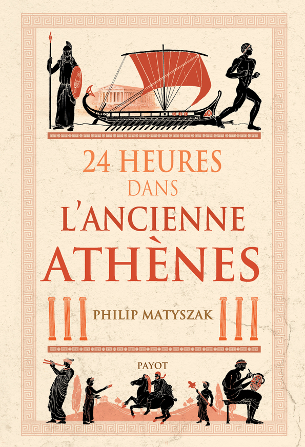 24 heures dans l'ancienne Athènes - Philip Matyszak, Mario Pasa, Mario Pasa, Hélène Colombeau-amblard - PAYOT