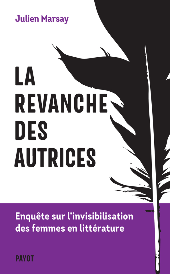 La revanche des autrices - Julien Marsay - PAYOT