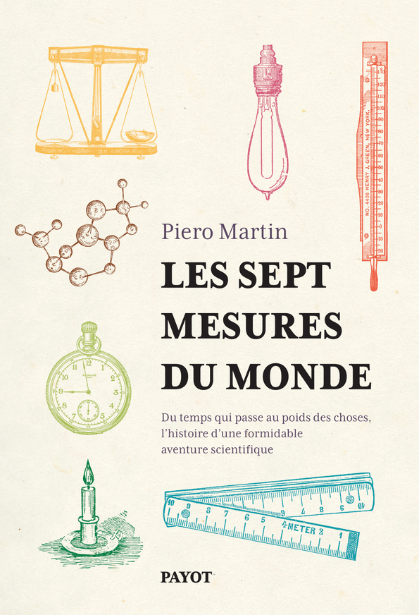 Les sept mesures du monde - Piero Martin, Catherine Pierre-bon - PAYOT