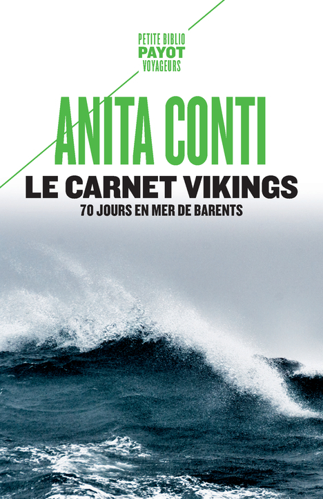 Le Carnet Vikings - Anita Conti, Catherine Poulain, Laurent Girault-Conti - PAYOT