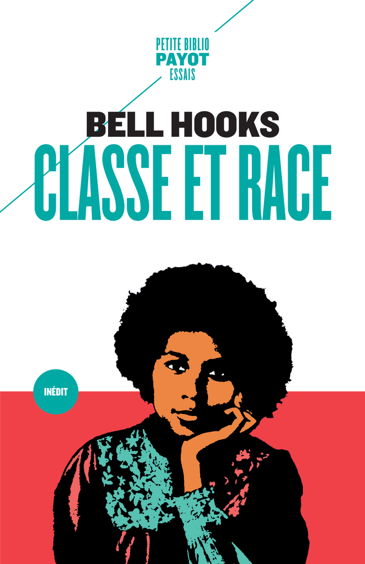 Classe et race - bell hooks, Louise Cabannes - PAYOT