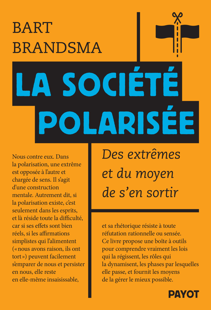 La société polarisée - Bart Brandsma, Johan-Frédérik Hel-Guedj - PAYOT