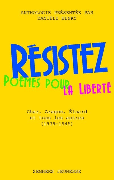 Résistez - Danièle Henky - SEGHERS
