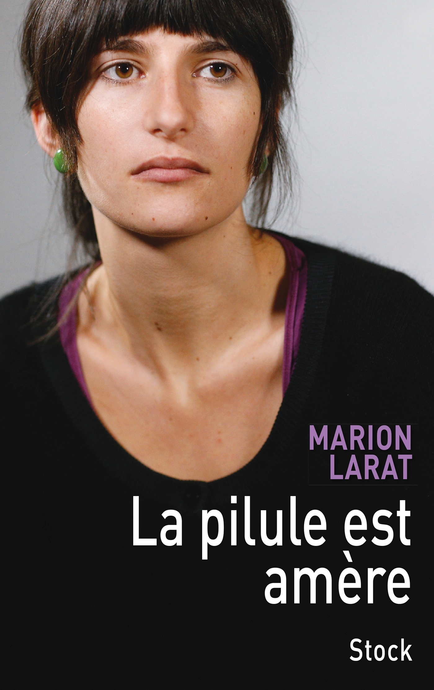 LA PILULE EST AMERE - Marion Larat - STOCK