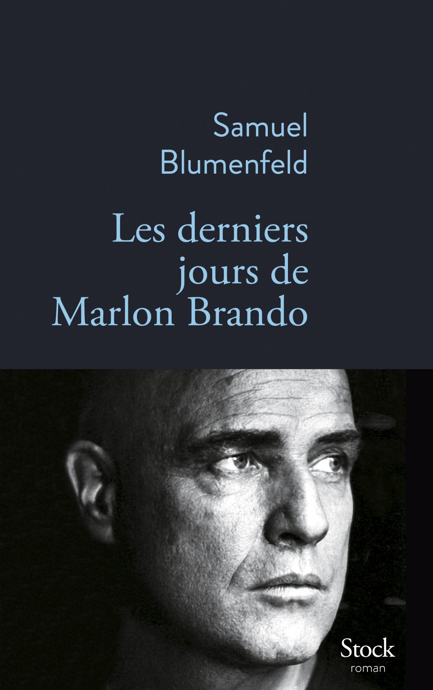 Les derniers jours de Marlon Brando - SAMUEL BLUMENFELD - STOCK