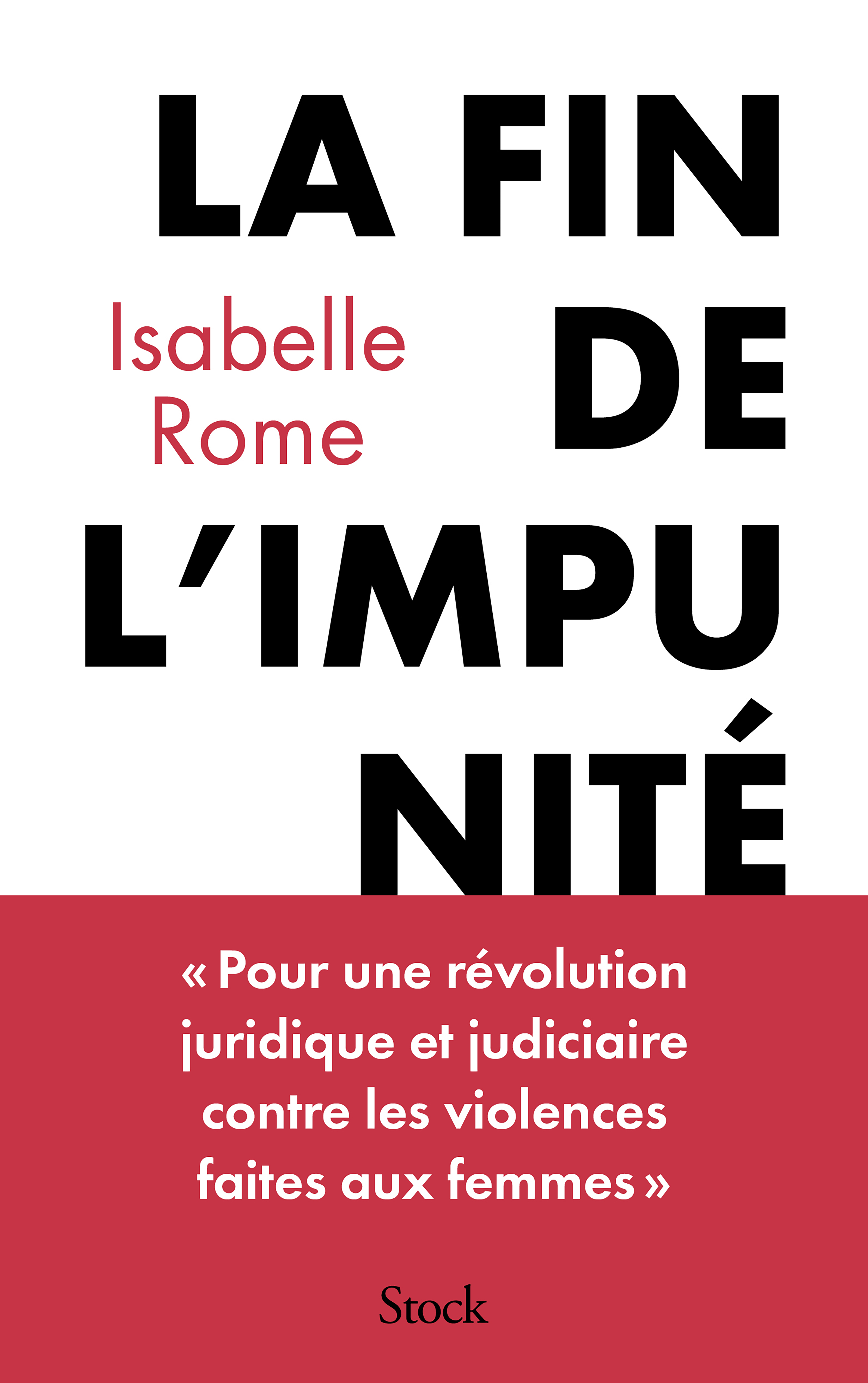 La fin de l'impunité - Isabelle Rome - STOCK
