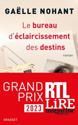 Le bureau d'éclaircissement des destins - GAELLE NOHANT - GRASSET