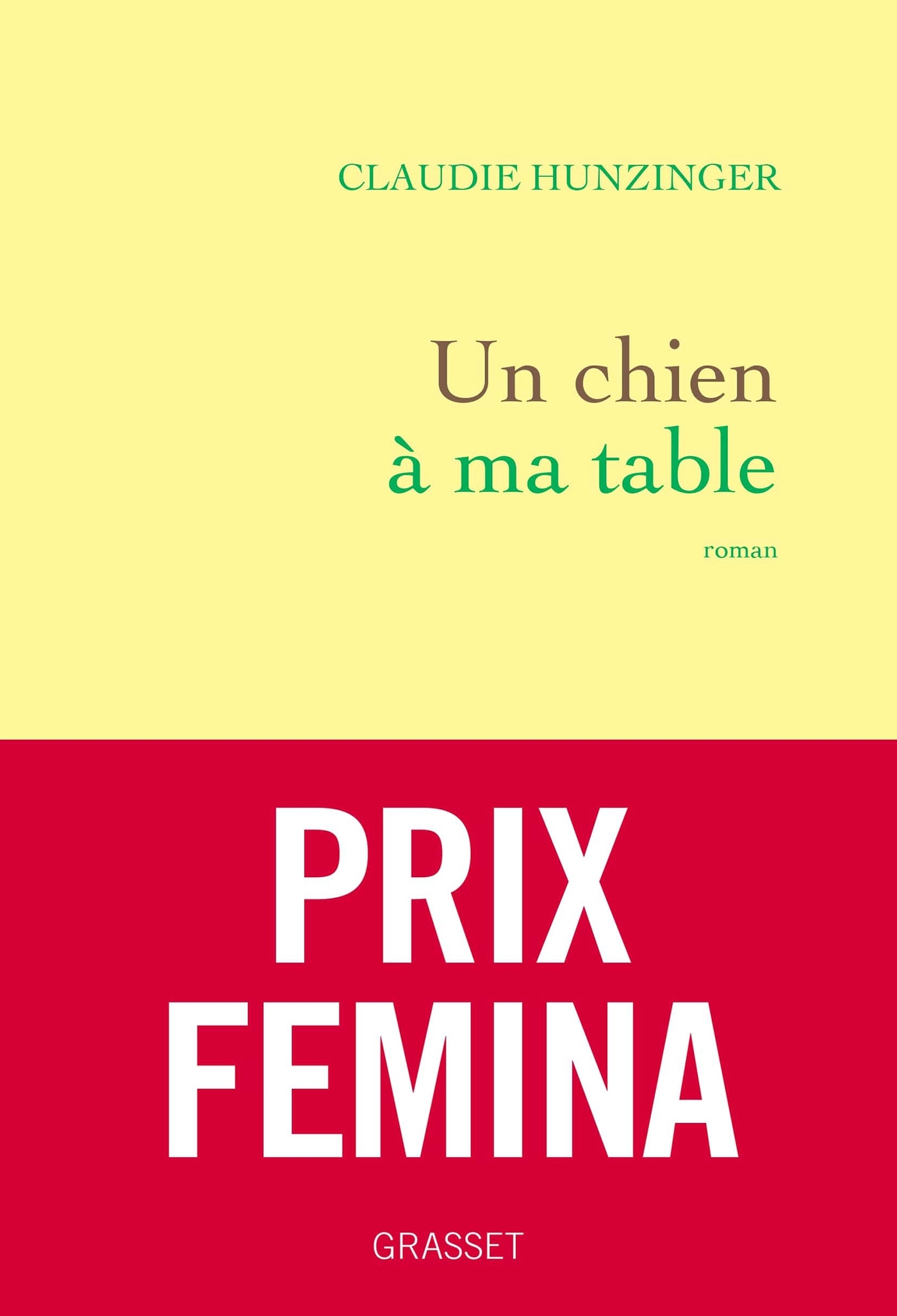Un chien à ma table - Claudie HUNZINGER - GRASSET
