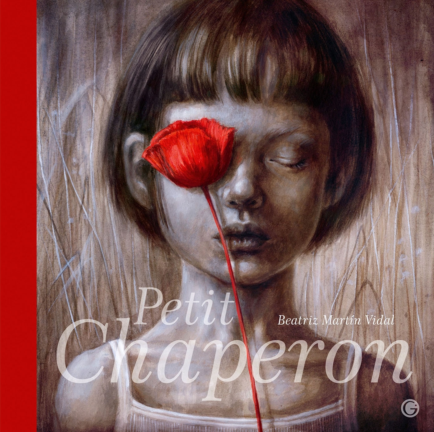 Petit Chaperon - Beatriz Martin Vidal - GRASSET JEUNESS