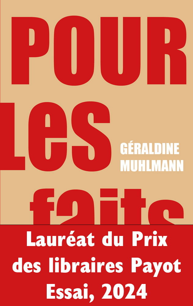 Pour les faits - Géraldine Muhlmann - BELLES LETTRES
