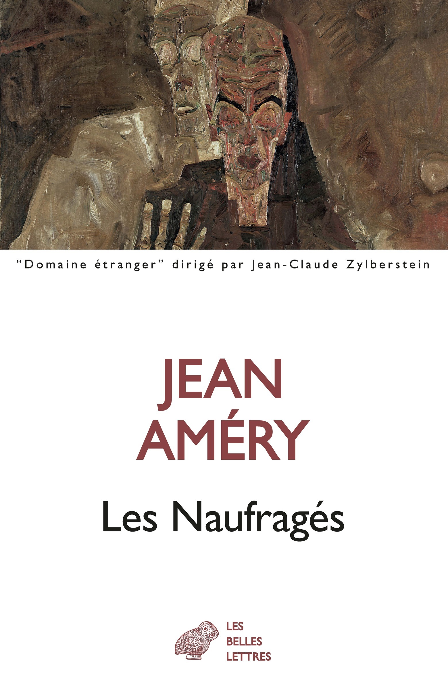 Les Naufragés - Jean Améry, Sacha Zilberfarb - BELLES LETTRES