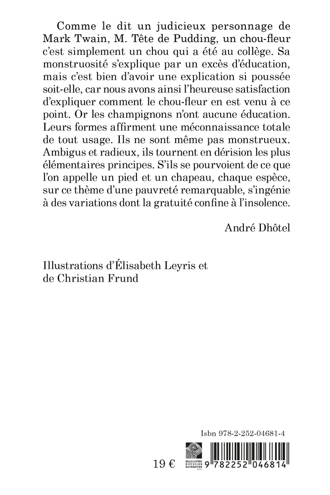 Le Vrai mystère des champignons - Andre Dhotel, Patrick Reumaux, Élisabeth Leyris, Christian Frund - KLINCKSIECK