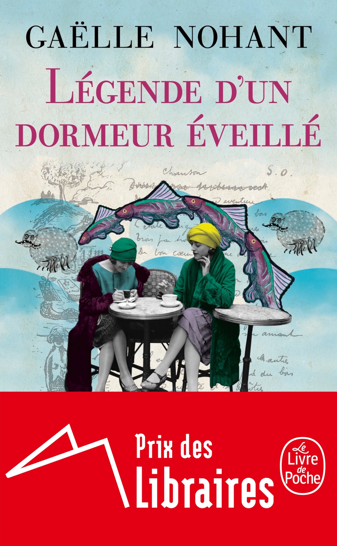 Légende d'un dormeur éveillé - GAELLE NOHANT - LGF
