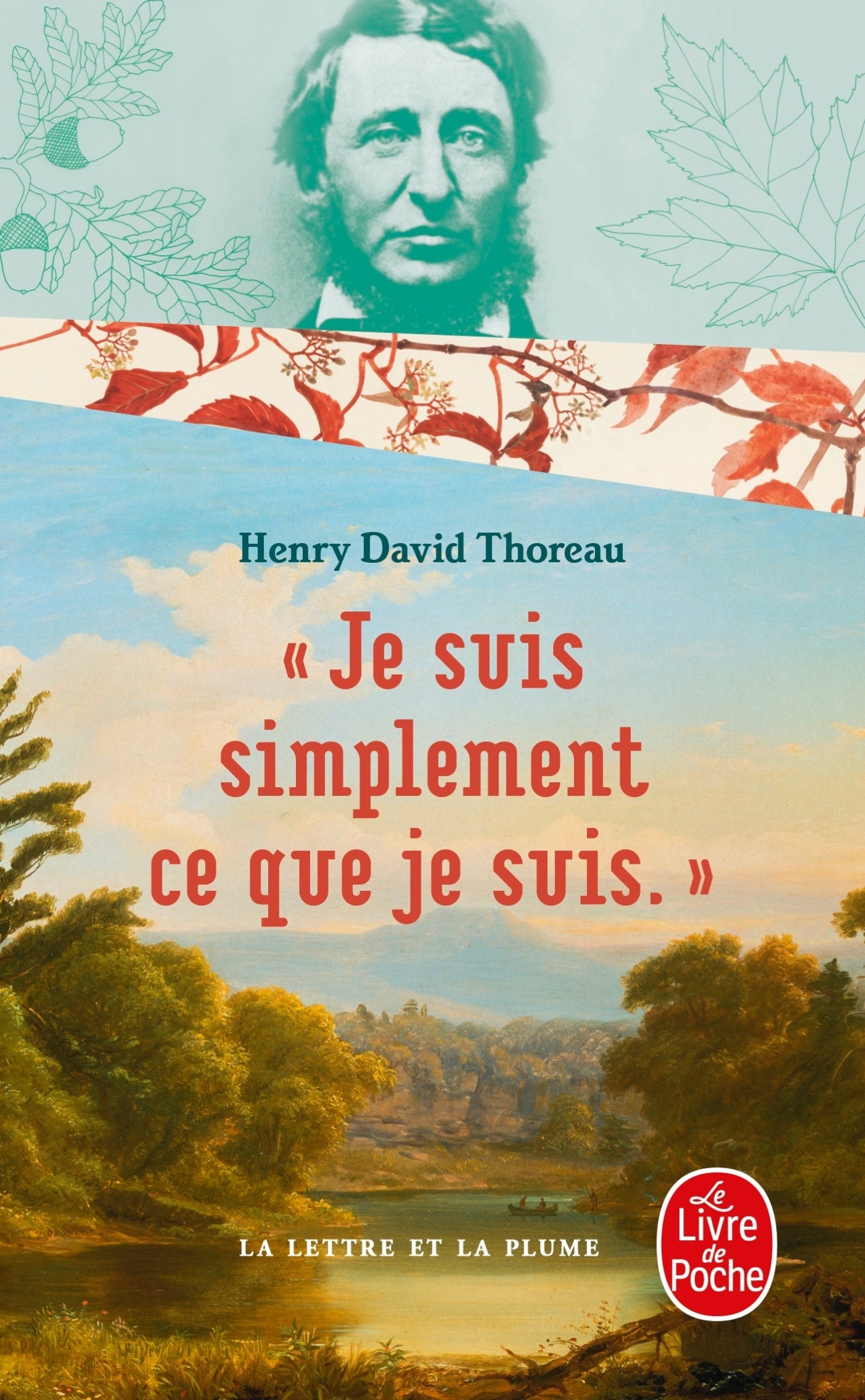 Je suis simplement ce que je suis - Henry David Thoreau - LGF