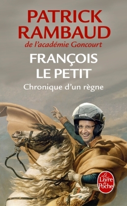 François le Petit - Patrick Rambaud - LGF
