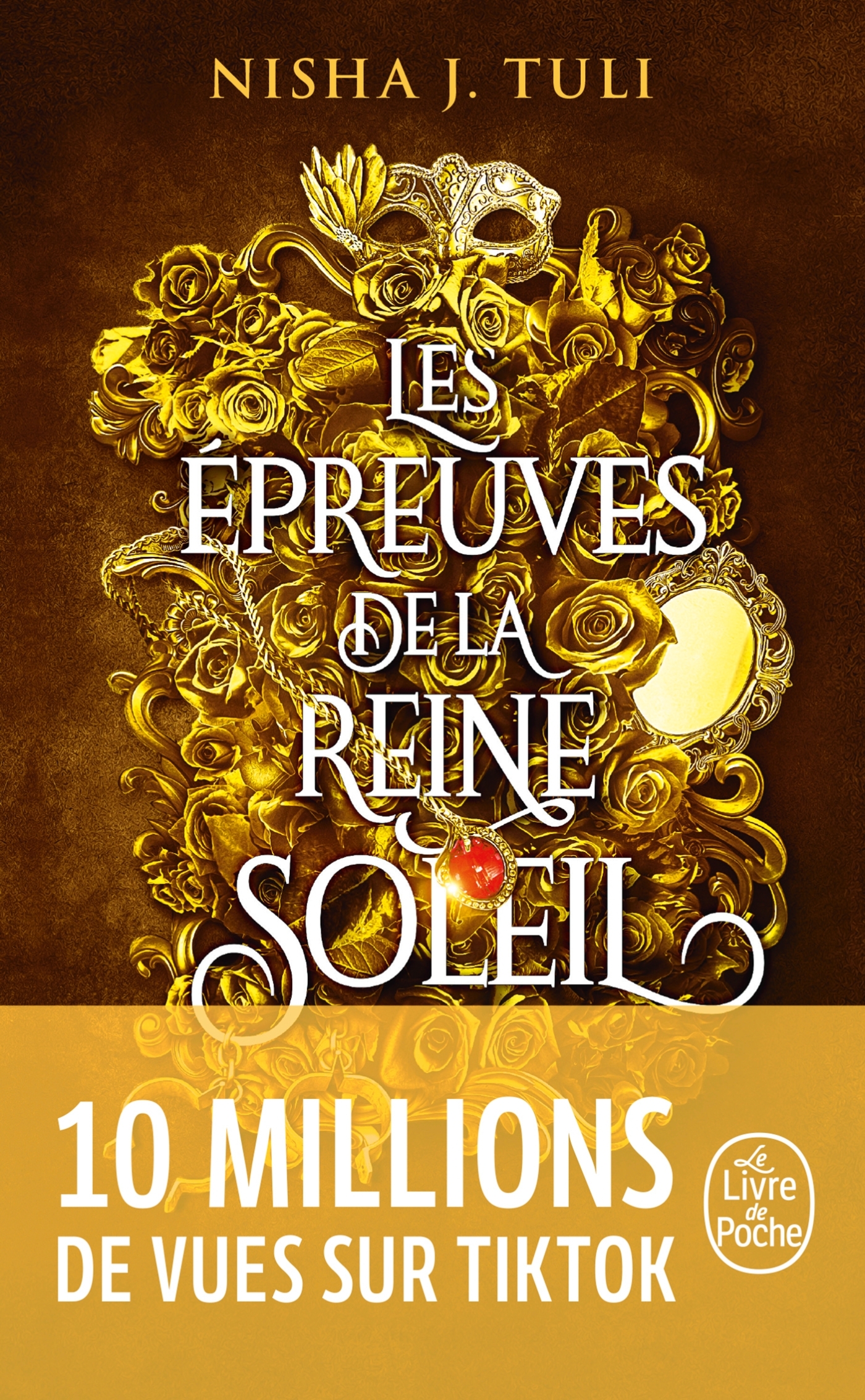 Les Epreuves de la Reine Soleil (Les artefacts d'Ouranos, Tome 1) - Nisha J. Tuli - LGF
