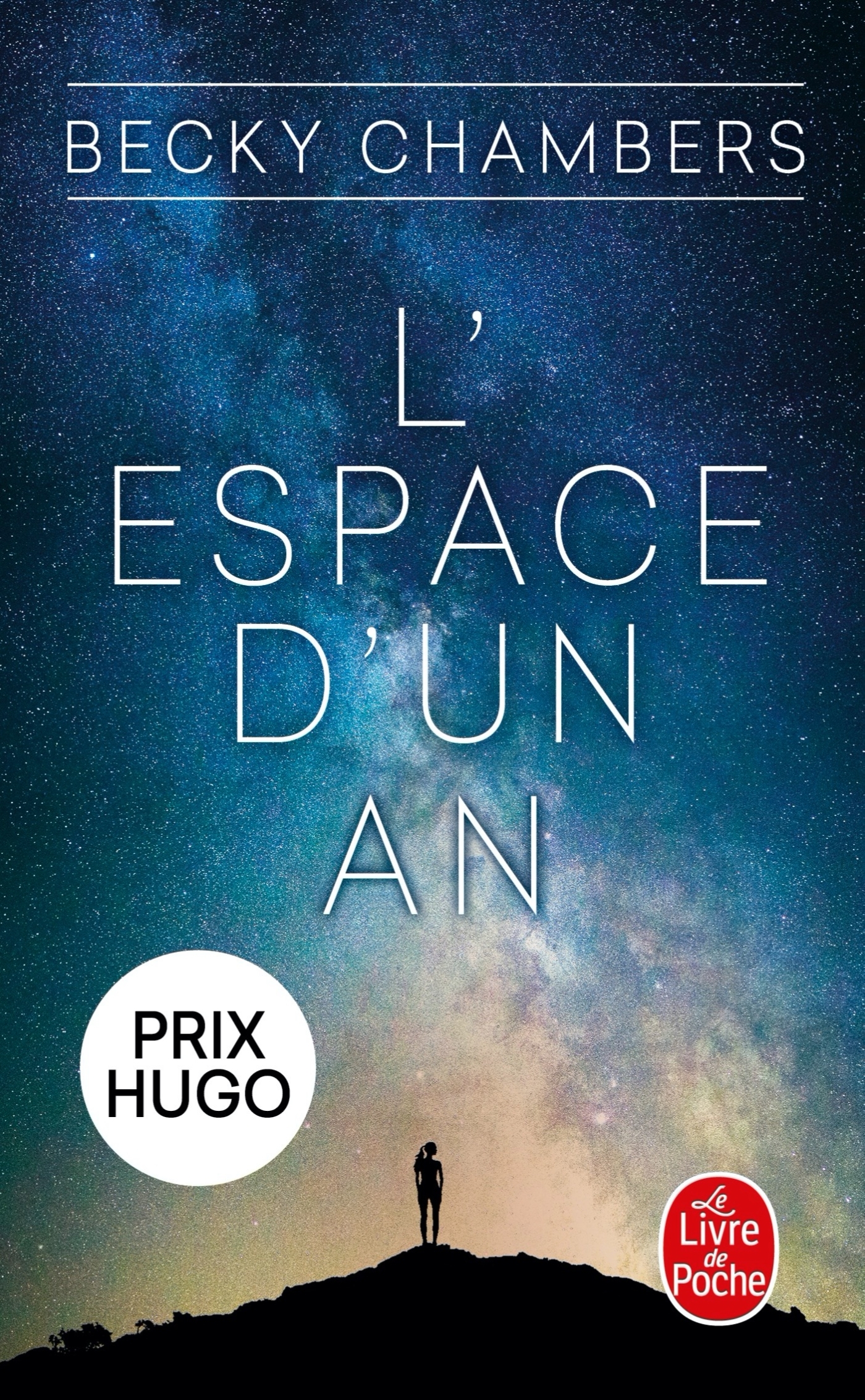 L'espace d'un an (Les Voyageurs, Tome 1) - Becky Chambers - LGF