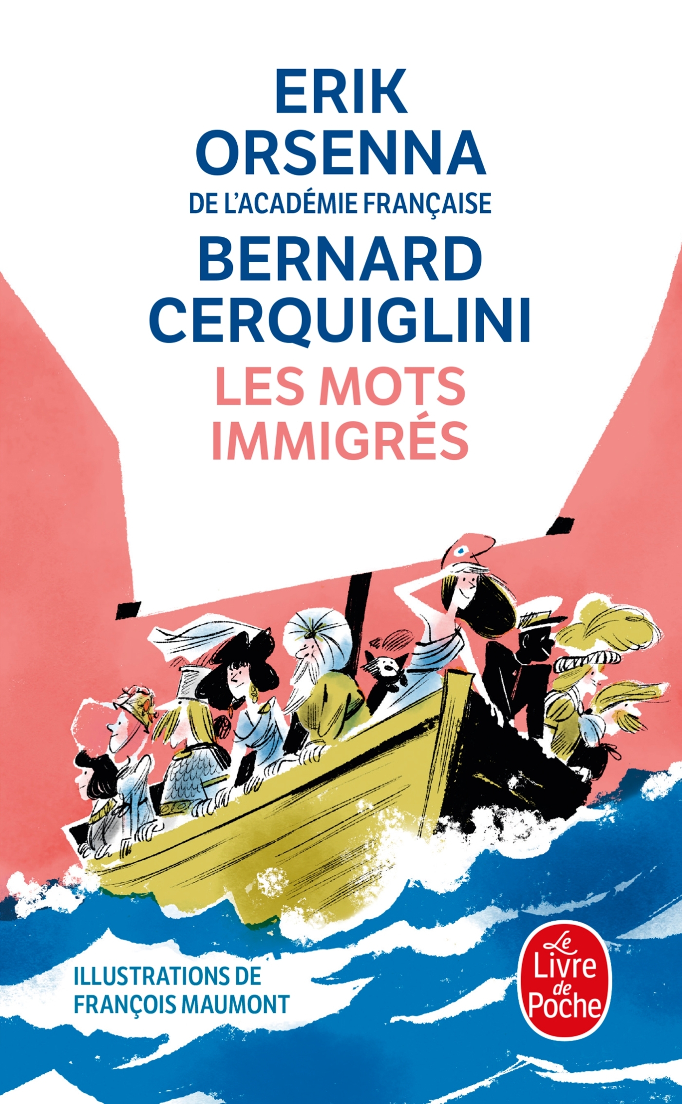 Les mots immigrés - Érik Orsenna, Bernard Cerquiglini - LGF