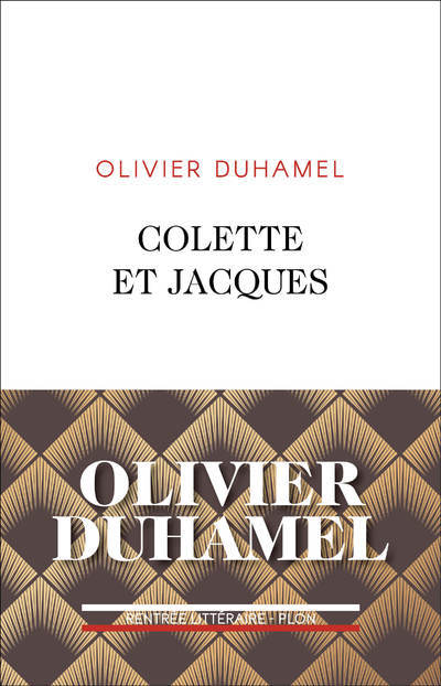 Colette et Jacques - Olivier Duhamel - PLON