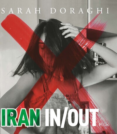 Iran In/Out - Sarah Doraghi - PLON