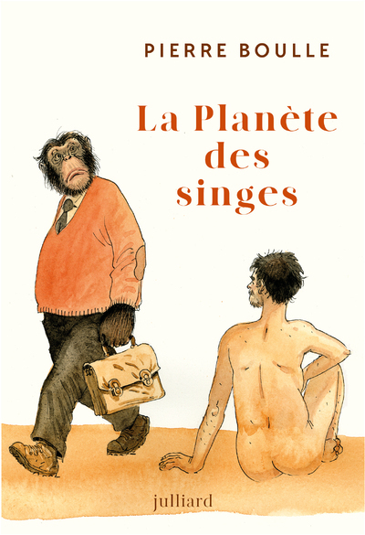 La Planète des singes - Nouvelle édition - Pierre Boulle - JULLIARD