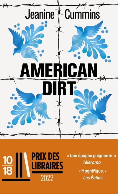 American dirt - Jeanine Cummins, Françoise Adelstain, Christine Auché - 10 X 18