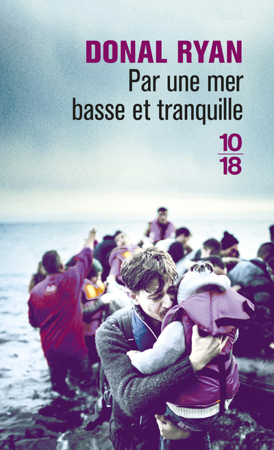 Par une mer basse et tranquille - Donal Ryan, Marie Hermet - 10 X 18