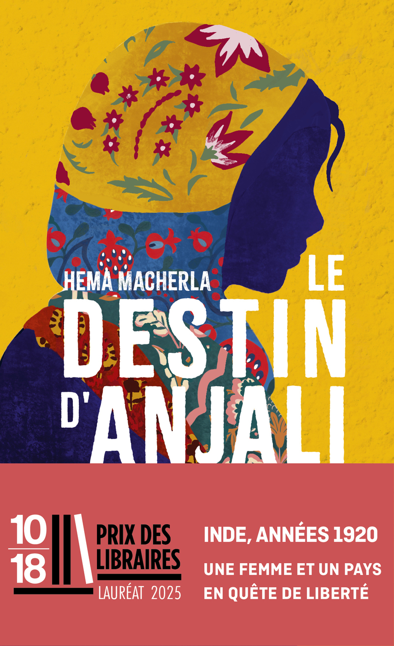 Le destin d'Anjali - Hema Macherla, Laure Manceau - 10 X 18