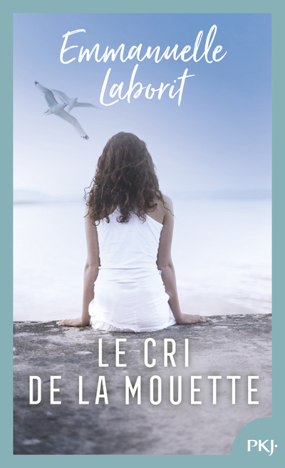Le cri de la mouette - Emmanuelle Laborit, Marie-Thérèse Cuny - POCKET JEUNESSE