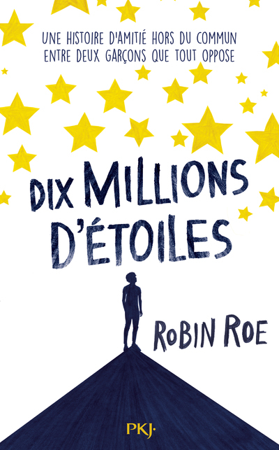 Dix millions d'étoiles - Robin Roe, Caroline Bouet - POCKET JEUNESSE