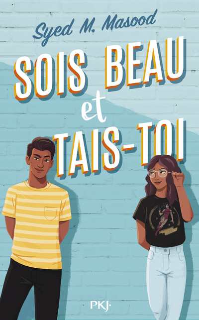 Sois beau et tais-toi - Syed M. Masood, Maud Desurvire - POCKET JEUNESSE