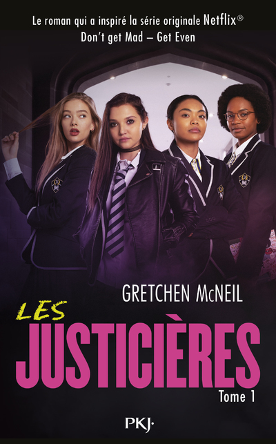 Les justicières - tome 1 - Gretchen McNeil, Maud Desurvire - POCKET JEUNESSE