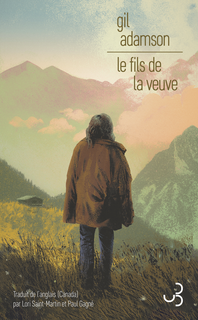 Le fils de la veuve - Gil Adamson, Paul Gagné, Lori Saint-martin - BOURGOIS