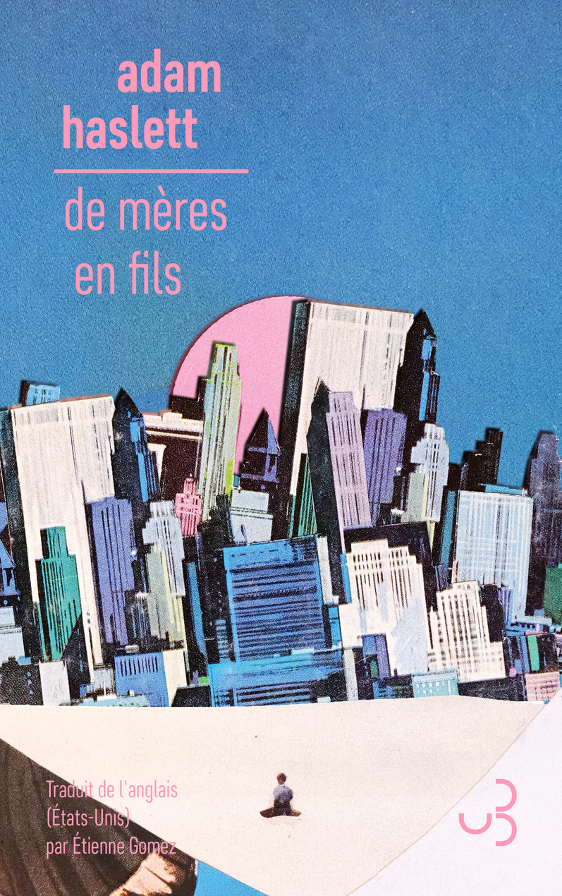 De mères en fils - Adam Haslett, Étienne Gomez - BOURGOIS